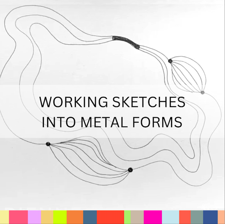 Turning Sketches into Metal Forms | Adrienne Key Studio